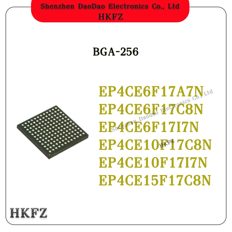 EP4CE6F17A7N EP4CE6F17C8N EP4CE6F17I7N EP4CE10F17C8N EP4CE10F17I7N EP4CE15F17C8N IC Chip BGA-256 Programmable logic new original
EP4CE6F17A7N EP4CE6F17C8N EP4CE6F17I7N EP4CE10F17C8N EP4CE10F17I7N EP4CE15F17C8N IC Chip BGA-256 Programmable logic new original