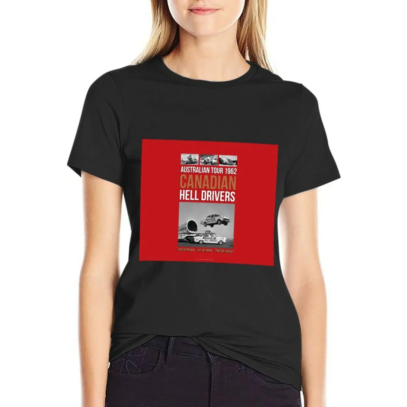 Canadian Hell Drivers Australian Tour 1962 T-Shirt blacks summer tops oversized korean Women's clothes
Canadian Hell Drivers Australian Tour 1962 T-Shirt blacks summer tops oversized korean Women's clothes