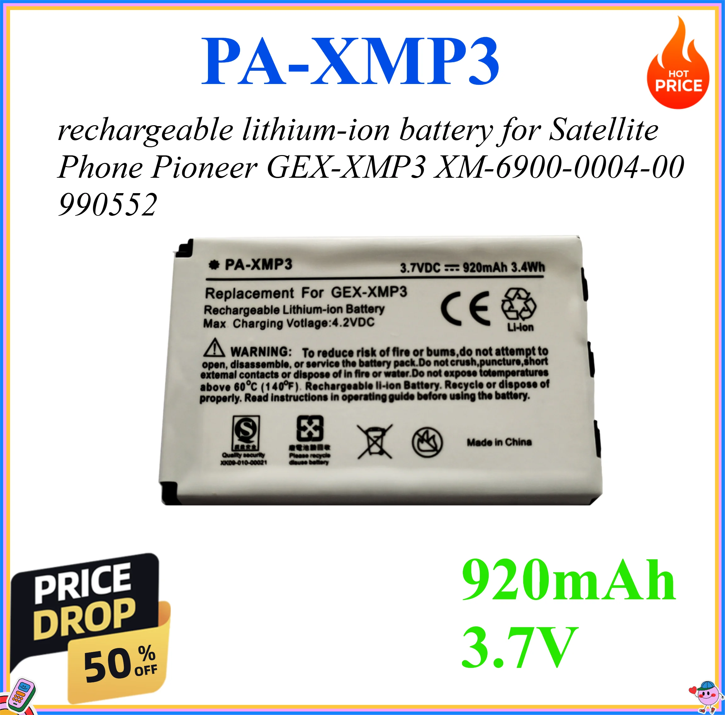 920mAh 3.7V rechargeable lithium-ion battery for Satellite Phone Pioneer GEX-XMP3 XM-6900-0004-00 990552
920mAh 3.7V rechargeable lithium-ion battery for Satellite Phone Pioneer GEX-XMP3 XM-6900-0004-00 990552