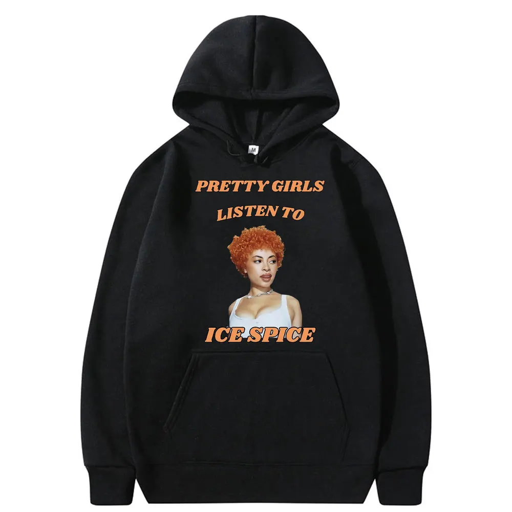 Pretty Girls Listen To Ice Spice Meme Graphic Hoodie Male Fashion Casual Hoodies Men Women Hip Hop Funny Oversized Sweatshirt
Pretty Girls Listen To Ice Spice Meme Graphic Hoodie Male Fashion Casual Hoodies Men Women Hip Hop Funny Oversized Sweatshirt