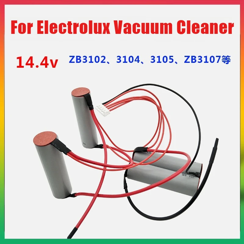 14.4V 10C Replacement Lithium Battery for Electrolux Vacuum Cleaner ZB3102 ZB3104 ZB3105 ZB3107 Rechargeable Battery
14.4V 10C Replacement Lithium Battery for Electrolux Vacuum Cleaner ZB3102 ZB3104 ZB3105 ZB3107 Rechargeable Battery