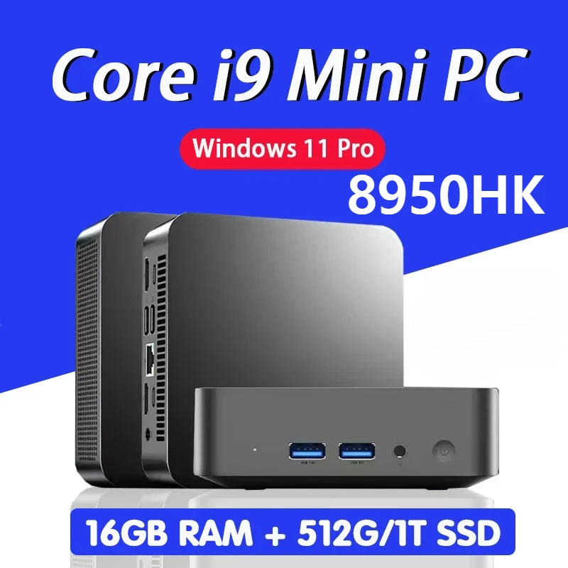 Core i9 8950HK PC Windows 11 Pro MINI 128GB RAM 1TB 2TB SSD WIFI 6 BT5.2 4K HD Mini Gaming Office Study Pc
Core i9 8950HK PC Windows 11 Pro MINI 128GB RAM 1TB 2TB SSD WIFI 6 BT5.2 4K HD Mini Gaming Office Study Pc