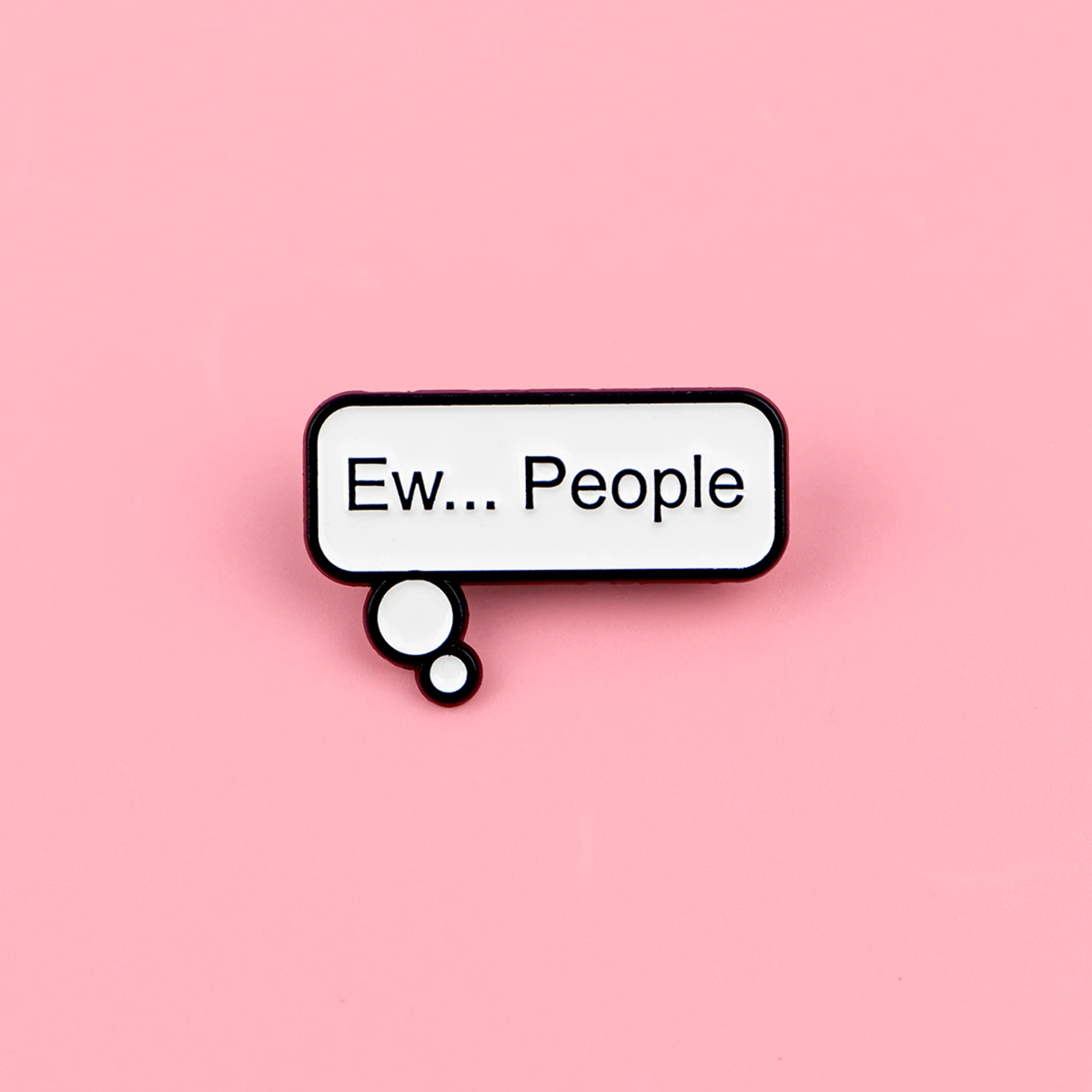 "Ew... People" Enamel Pins Social Anxiety Quotes Brooch Lapel Pin Badge on Backpack Clothing Accessories Fashion Jewelry Gifts
"Ew... People" Enamel Pins Social Anxiety Quotes Brooch Lapel Pin Badge on Backpack Clothing Accessories Fashion Jewelry Gifts