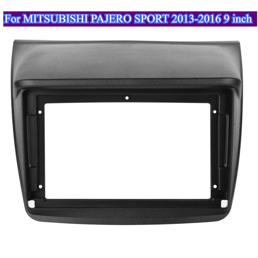For MITSUBISHI PAJERO SPORT 2013-2016 9 inch Car Fascia Panel Player Audio Dash 2 Din Frame Dashboard Mount Kit Without Battery
For MITSUBISHI PAJERO SPORT 2013-2016 9 inch Car Fascia Panel Player Audio Dash 2 Din Frame Dashboard Mount Kit Without Battery