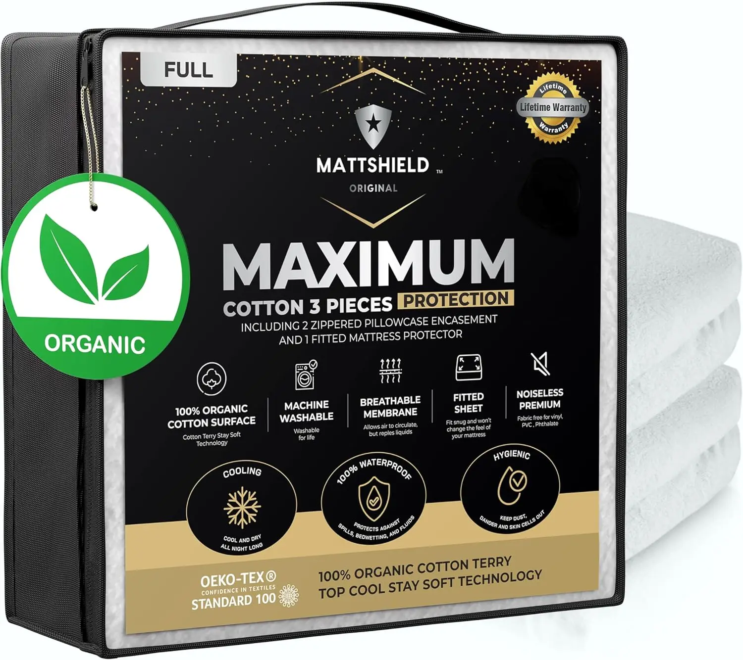 Mattshield New Maximum 3-Piece Kit - 100% Waterproof Organic Cotton Mattr Protector Full + 2 Pillow Protectors With Zipper,
Mattshield New Maximum 3-Piece Kit - 100% Waterproof Organic Cotton Mattr Protector Full + 2 Pillow Protectors With Zipper,