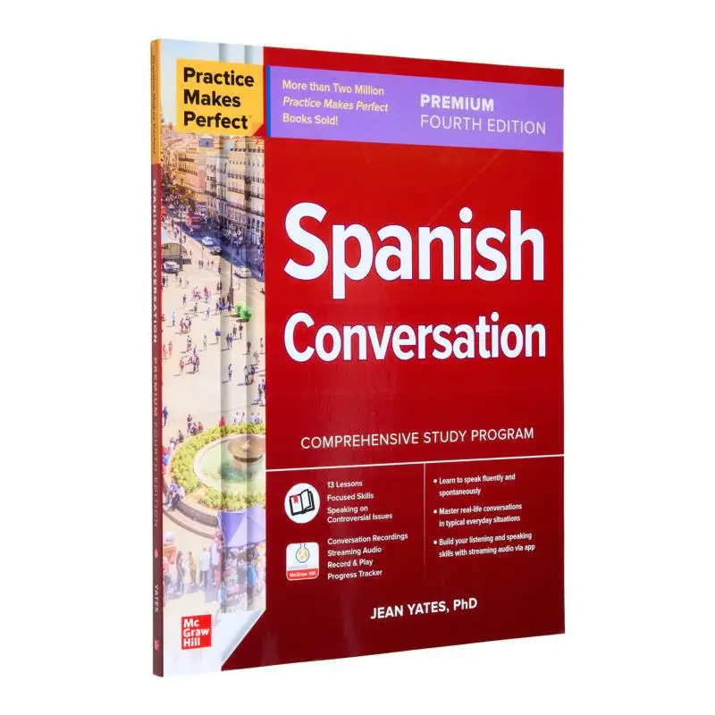 Практика занимается идеальным испанским бедрением Премиум Четвертое издание Жан Иатс МакГрюХил 9781266009037 Книга
Практика занимается идеальным испанским бедрением Премиум Четвертое издание Жан Иатс МакГрюХил 9781266009037 Книга