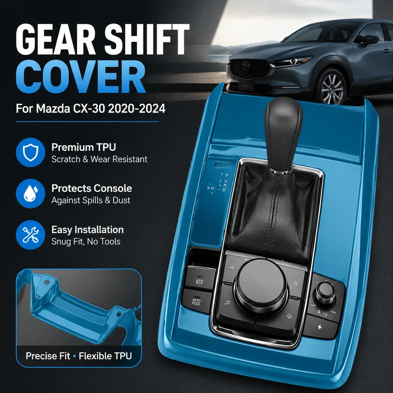 TPU Gear Shift Cover Car Accessory For Mazda CX-30 2020-2024, Replacement Parts, Car Accessories, Easy Installation
TPU Gear Shift Cover Car Accessory For Mazda CX-30 2020-2024, Replacement Parts, Car Accessories, Easy Installation