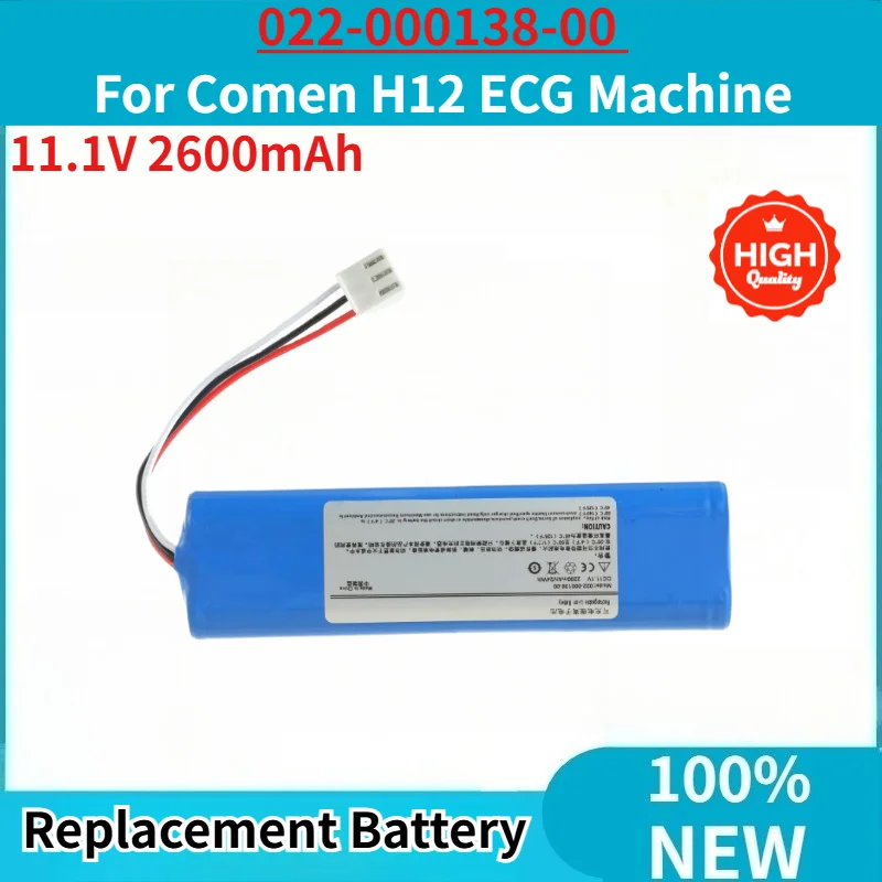 11.1V 2600mAh High Quality Battery 022-000138-00 for Comen H12 ECG Machine High Quality Replacement Battery
11.1V 2600mAh High Quality Battery 022-000138-00 for Comen H12 ECG Machine High Quality Replacement Battery