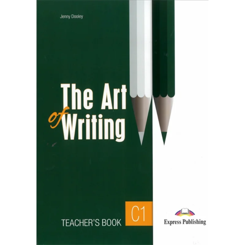 The Art Of Writing C1 Teachers Book With DigiBooks App Jenny Dooley Express Publishing 9781399209786 Book
The Art Of Writing C1 Teachers Book With DigiBooks App Jenny Dooley Express Publishing 9781399209786 Book
