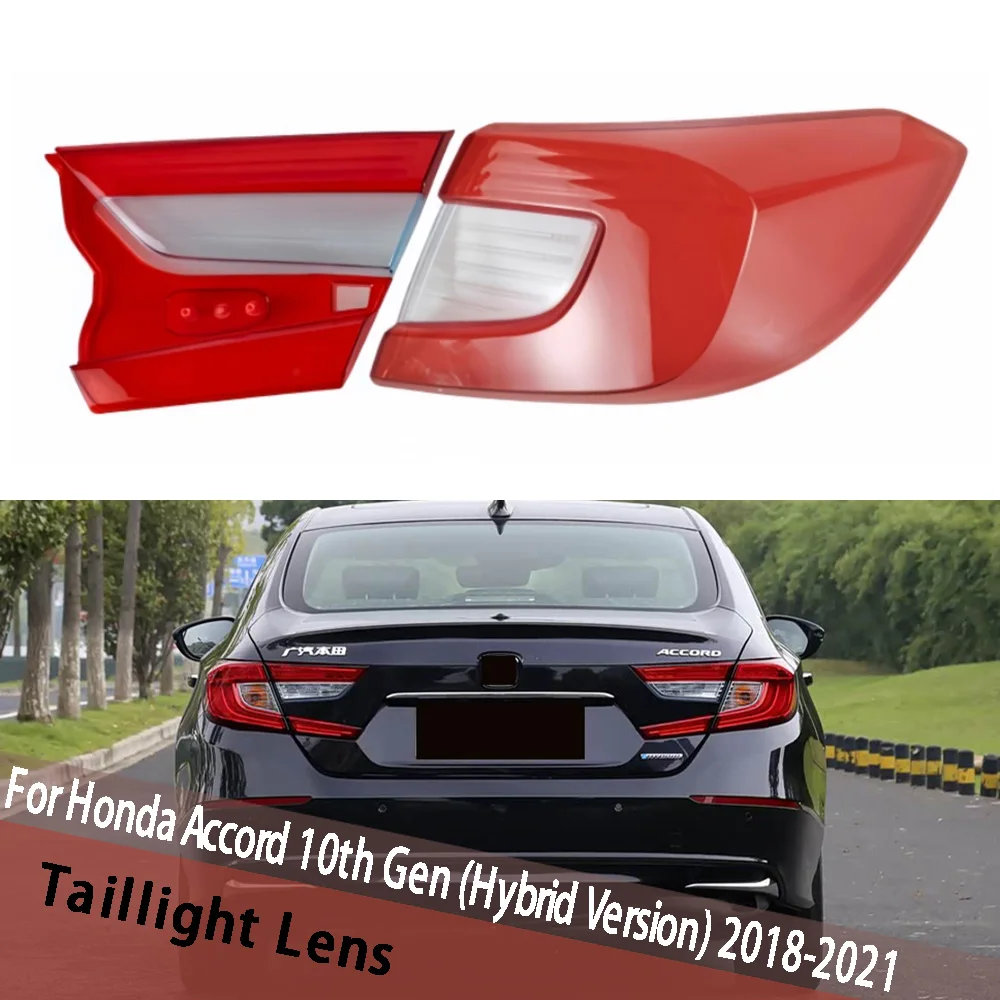 Для Honda Accord 10-го поколения (гибридная версия) 2018-2021, крышка заднего фонаря, чехол для абажура, корпус заднего фонаря, плексиглас, замена абажура объектива
Для Honda Accord 10-го поколения (гибридная версия) 2018-2021, крышка заднего фонаря, чехол для абажура, корпус заднего фонаря, плексиглас, замена абажура объектива