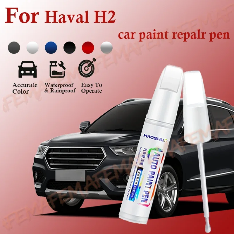For Haval H2 2010-2025 Paint Repair Pen Touch Up Scratch Remover DIY Auto Accessories pintura coche Black Scratch Repair Tool
For Haval H2 2010-2025 Paint Repair Pen Touch Up Scratch Remover DIY Auto Accessories pintura coche Black Scratch Repair Tool