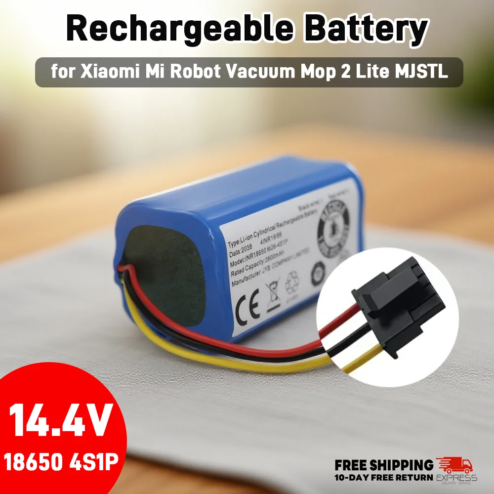 14.4V/14.8V Li-ion 2600-9800mAh Battery Pack Suitable for Xiaomi Mijia Mi Robot Vacuum Mop 2 Lite,C103,EVE CC & E10 B112/E12 
14.4V/14.8V Li-ion 2600-9800mAh Battery Pack Suitable for Xiaomi Mijia Mi Robot Vacuum Mop 2 Lite,C103,EVE CC & E10 B112/E12