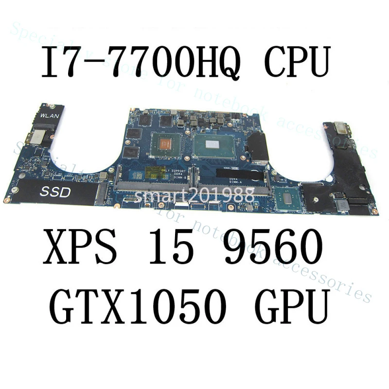 A+ For DELL XPS 15 9560 Motherboard with I7-7700HQ CPU and 4GB GTX1050 GPU CAM00/01
A+ For DELL XPS 15 9560 Motherboard with I7-7700HQ CPU and 4GB GTX1050 GPU CAM00/01
