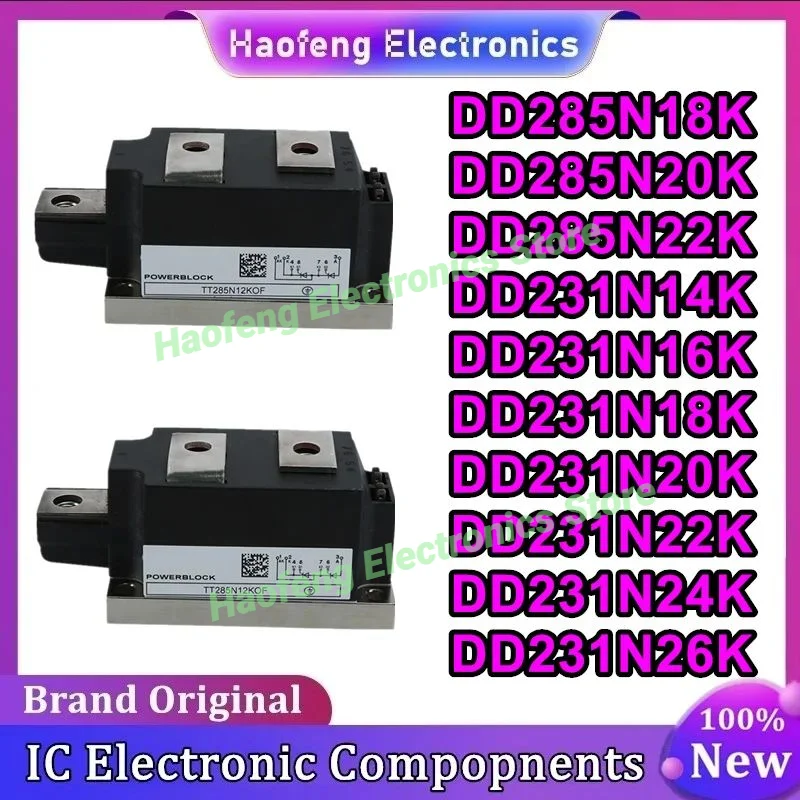 DD285N18K DD285N20K DD285N22K DD231N14K DD231N16K DD231N18K DD231N20K DD231N22K DD231N24K DD231N26K NEW
DD285N18K DD285N20K DD285N22K DD231N14K DD231N16K DD231N18K DD231N20K DD231N22K DD231N24K DD231N26K NEW