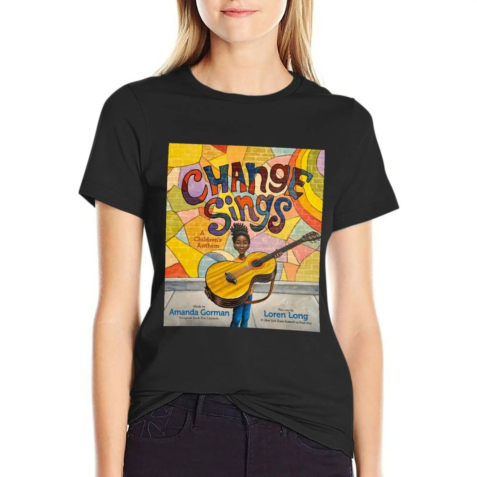 Amanda Gorman Change Sings T-Shirt Female clothing customs design your own kawaii clothes black t-shirts for Women
Amanda Gorman Change Sings T-Shirt Female clothing customs design your own kawaii clothes black t-shirts for Women