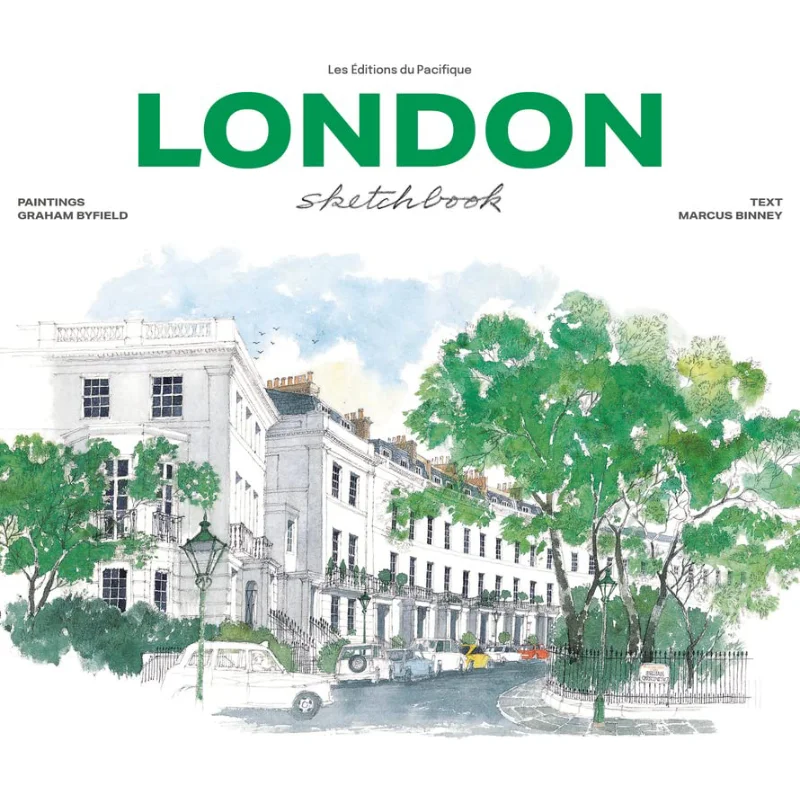 London Sketchbook Graham Byfield And Marcus Binney Les Editions Du Pacifique 9782878682830 Book
London Sketchbook Graham Byfield And Marcus Binney Les Editions Du Pacifique 9782878682830 Book