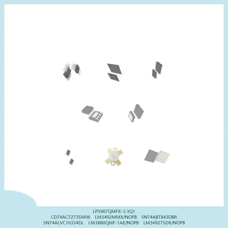 LP5907QMFX-3.3Q1 CD74ACT273SM96 LM3402MMX/NOPB SN74ABT843DBR SN74ALVC16334DL LM3880QMF-1AE/NOPB LM34927SDX/NOPB
LP5907QMFX-3.3Q1 CD74ACT273SM96 LM3402MMX/NOPB SN74ABT843DBR SN74ALVC16334DL LM3880QMF-1AE/NOPB LM34927SDX/NOPB