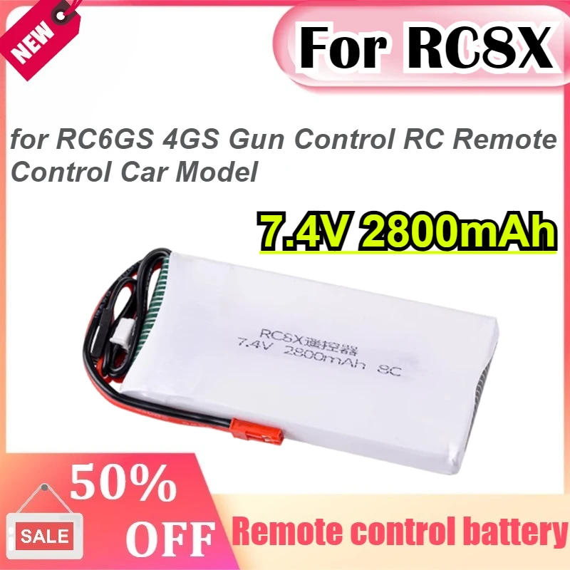 7.4V 2800mAh Large Capacity Lithium Battery for RC8X RC6GS 4GS Gun Control RC Remote Control Car Model Battery
7.4V 2800mAh Large Capacity Lithium Battery for RC8X RC6GS 4GS Gun Control RC Remote Control Car Model Battery