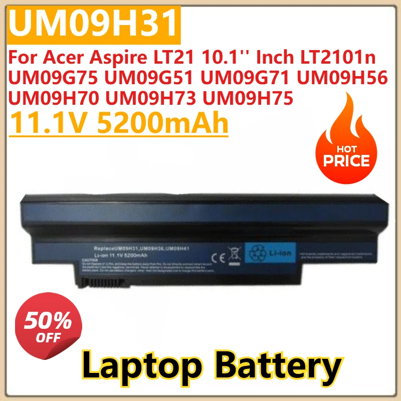 Новый аккумулятор для ноутбука 5200 мАч для Acer Aspire LT21 10,1 дюйма LT2101n UM09G75 UM09G51 UM09G71 UM09H56 UM09H70 UM09H73 UM09H75
Новый аккумулятор для ноутбука 5200 мАч для Acer Aspire LT21 10,1 дюйма LT2101n UM09G75 UM09G51 UM09G71 UM09H56 UM09H70 UM09H73 UM09H75