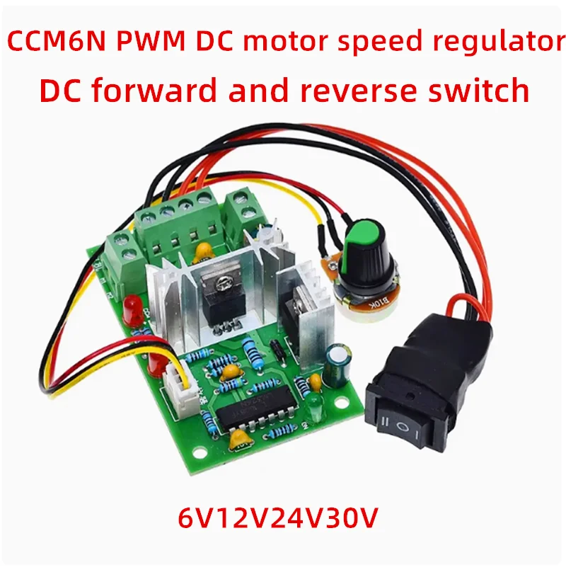 CCM6N PWM DC motor speed regulator forward and reverse switch 6V12V24V30V DC forward and reverse controller
CCM6N PWM DC motor speed regulator forward and reverse switch 6V12V24V30V DC forward and reverse controller