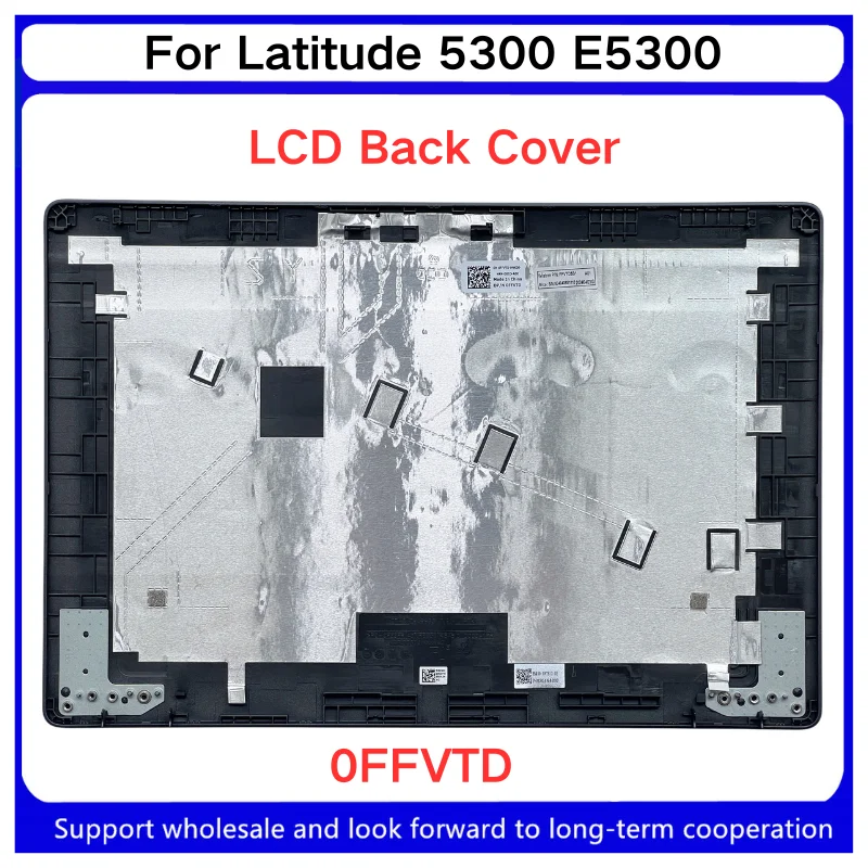 New For Kailxuling Latitude 5300 E5300 Laptop LCD Back Cover Top Case/ A Shell/Screen back cover shell/0FFVTD
New For Kailxuling Latitude 5300 E5300 Laptop LCD Back Cover Top Case/ A Shell/Screen back cover shell/0FFVTD