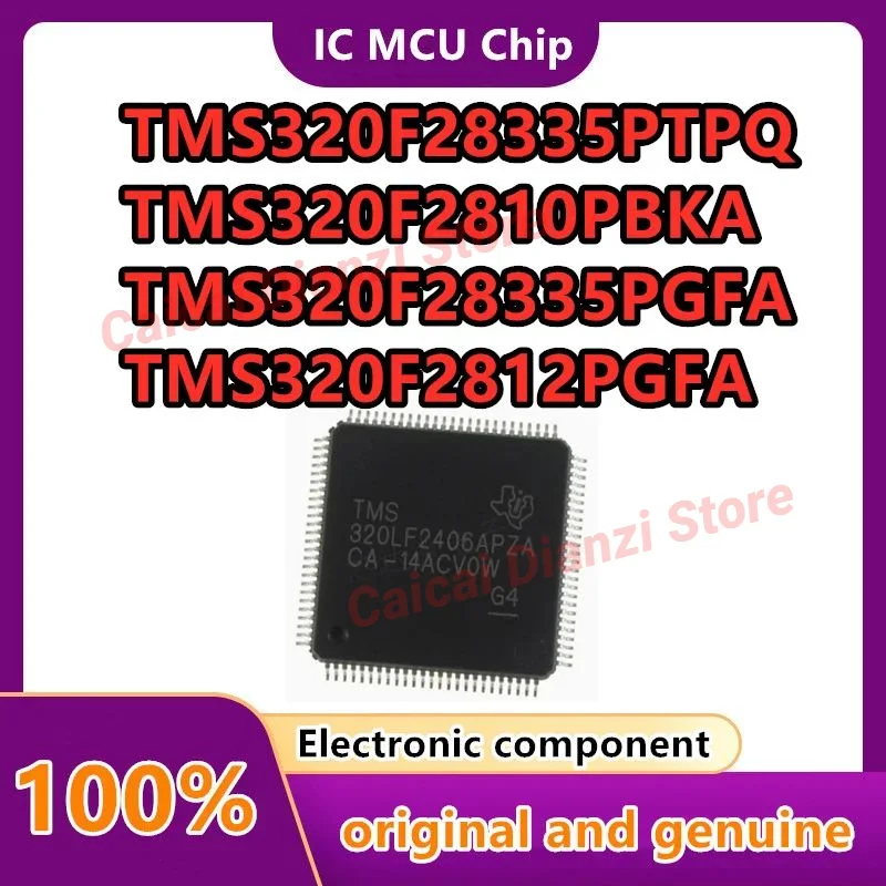 TMS320F2810PBKA TMS320F2812PGFA TMS320LF2406APZA TMS320F28335PGFA TMS320F28335PTPQ TMS320F TMS320 TMS IC MCU Чип
TMS320F2810PBKA TMS320F2812PGFA TMS320LF2406APZA TMS320F28335PGFA TMS320F28335PTPQ TMS320F TMS320 TMS IC MCU Чип