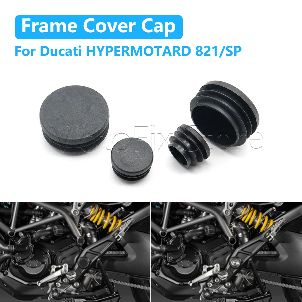 Motorcycle Accessories Frame Hole Cover Caps Plug Frame For Ducati HYPERMOTARD 821 SP
Motorcycle Accessories Frame Hole Cover Caps Plug Frame For Ducati HYPERMOTARD 821 SP