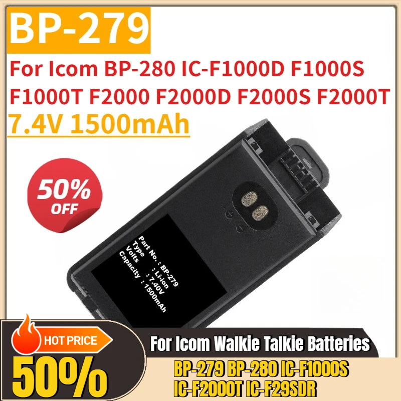 Battery 7.4V 1500mAh BP-279 for Icom BP-280 IC-F1000D F1000S F1000T F2000 F2000D F2000S F2000T Walkie Talkie NewHigh Quality
Battery 7.4V 1500mAh BP-279 for Icom BP-280 IC-F1000D F1000S F1000T F2000 F2000D F2000S F2000T Walkie Talkie NewHigh Quality