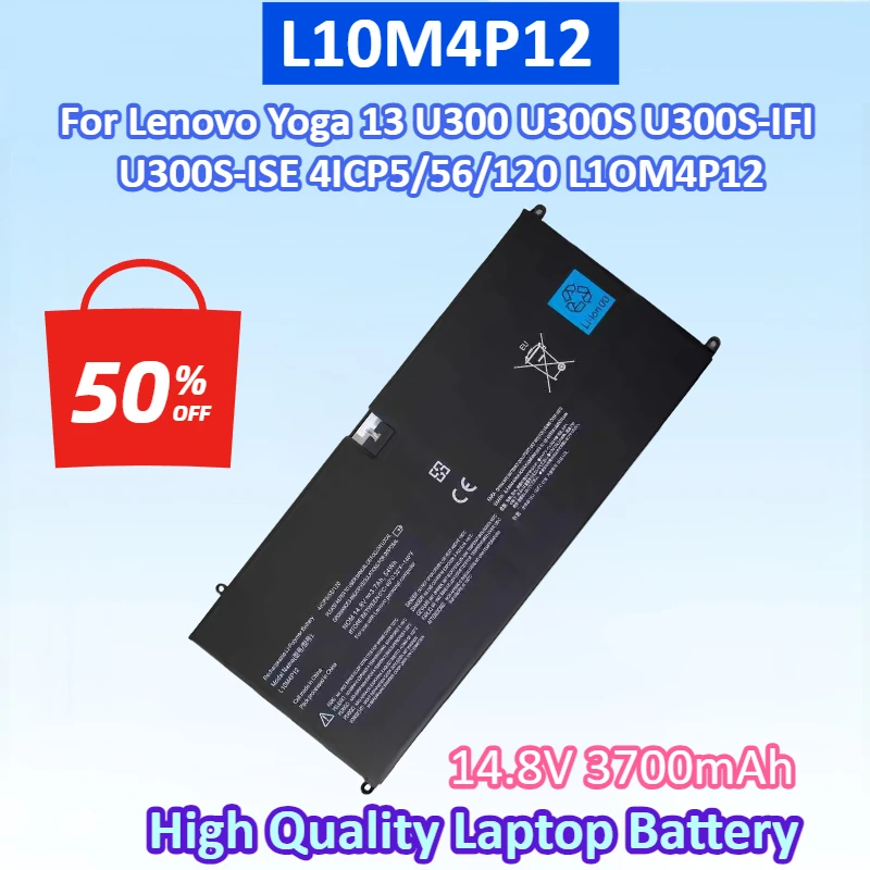 New L10M4P12 14.8V 3700mAh 54Wh Laptop Battery For Lenovo Yoga 13 U300 U300S U300S-IFI U300S-ISE 4ICP5/56/120 L1OM4P12
New L10M4P12 14.8V 3700mAh 54Wh Laptop Battery For Lenovo Yoga 13 U300 U300S U300S-IFI U300S-ISE 4ICP5/56/120 L1OM4P12