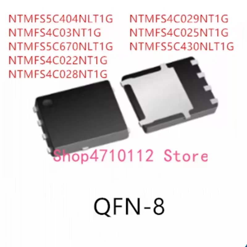10 шт. NTMFS5C404NLT1G NTMFS4C03NT1G NTMFS5C670NLT1G NTMFS4C022NT1G NTMFS4C028NT1G NTMFS4C029NT1G NTMFS4C025NT1G NTMFS5C430NLT1G
10 шт. NTMFS5C404NLT1G NTMFS4C03NT1G NTMFS5C670NLT1G NTMFS4C022NT1G NTMFS4C028NT1G NTMFS4C029NT1G NTMFS4C025NT1G NTMFS5C430NLT1G