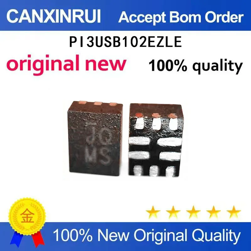 (5-100 pieces)PI3USB102EZLE PI3USB102EZLEX silk screen JQ MS HX HC QFN10
(5-100 pieces)PI3USB102EZLE PI3USB102EZLEX silk screen JQ MS HX HC QFN10
