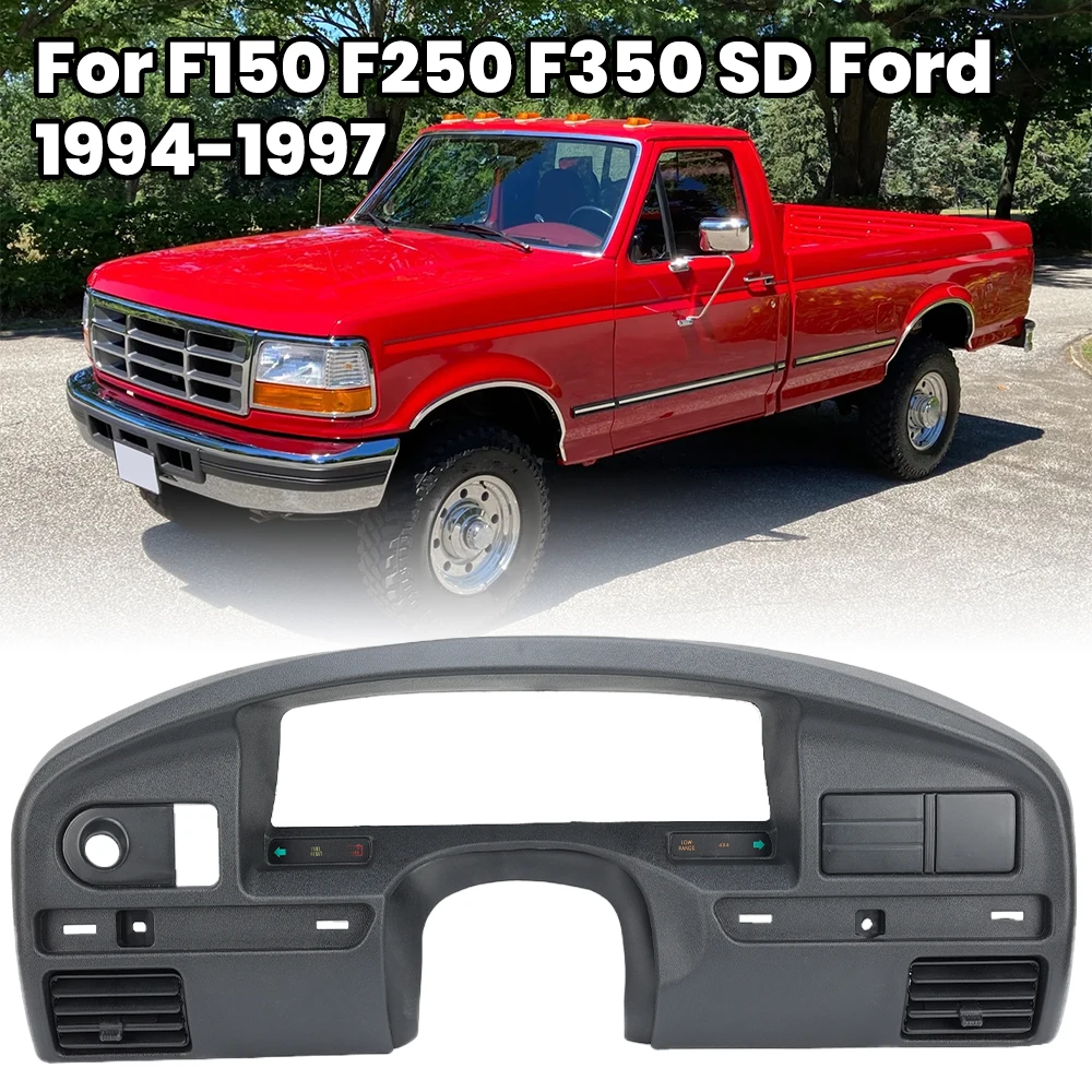 Dashboard Trim Instrument Panel For Ford F150 F250 F350 SD 1994-1997 ABS F4TZ-15044D70-A F4TZ15044D70A Dashboard Panel Housing
Dashboard Trim Instrument Panel For Ford F150 F250 F350 SD 1994-1997 ABS F4TZ-15044D70-A F4TZ15044D70A Dashboard Panel Housing