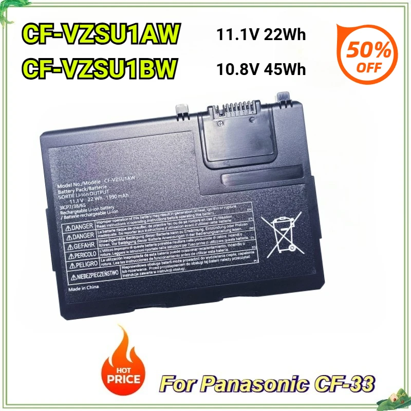 CF-VZSU1AW CF-VZSU1AR CF-VZSU1AJS CF-VZSU1BW VZSU1BR Laptop Battery for Panasonic CF-33 12 Inch 11.1V 22Wh 10.8V 45Wh
CF-VZSU1AW CF-VZSU1AR CF-VZSU1AJS CF-VZSU1BW VZSU1BR Laptop Battery for Panasonic CF-33 12 Inch 11.1V 22Wh 10.8V 45Wh
