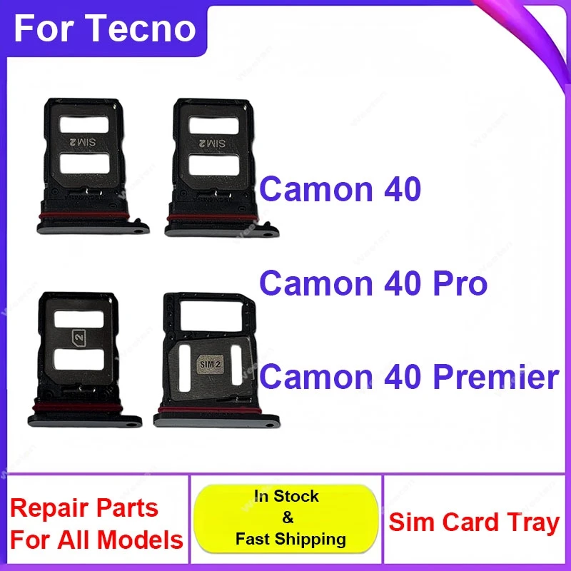 Sim Card Tray For Tecno Camon 40 Pro Premier 4G 5G Sim Card Tray Slot Sim Card Reader SIM Card Holder Repair Spare Parts
Sim Card Tray For Tecno Camon 40 Pro Premier 4G 5G Sim Card Tray Slot Sim Card Reader SIM Card Holder Repair Spare Parts
