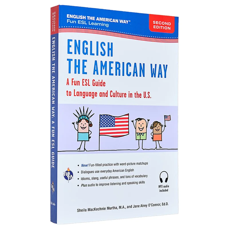 English The American Way A Fun Guide To English Language 2nd Edition Murtha Sheila MacKechnie 9780738612362
English The American Way A Fun Guide To English Language 2nd Edition Murtha Sheila MacKechnie 9780738612362