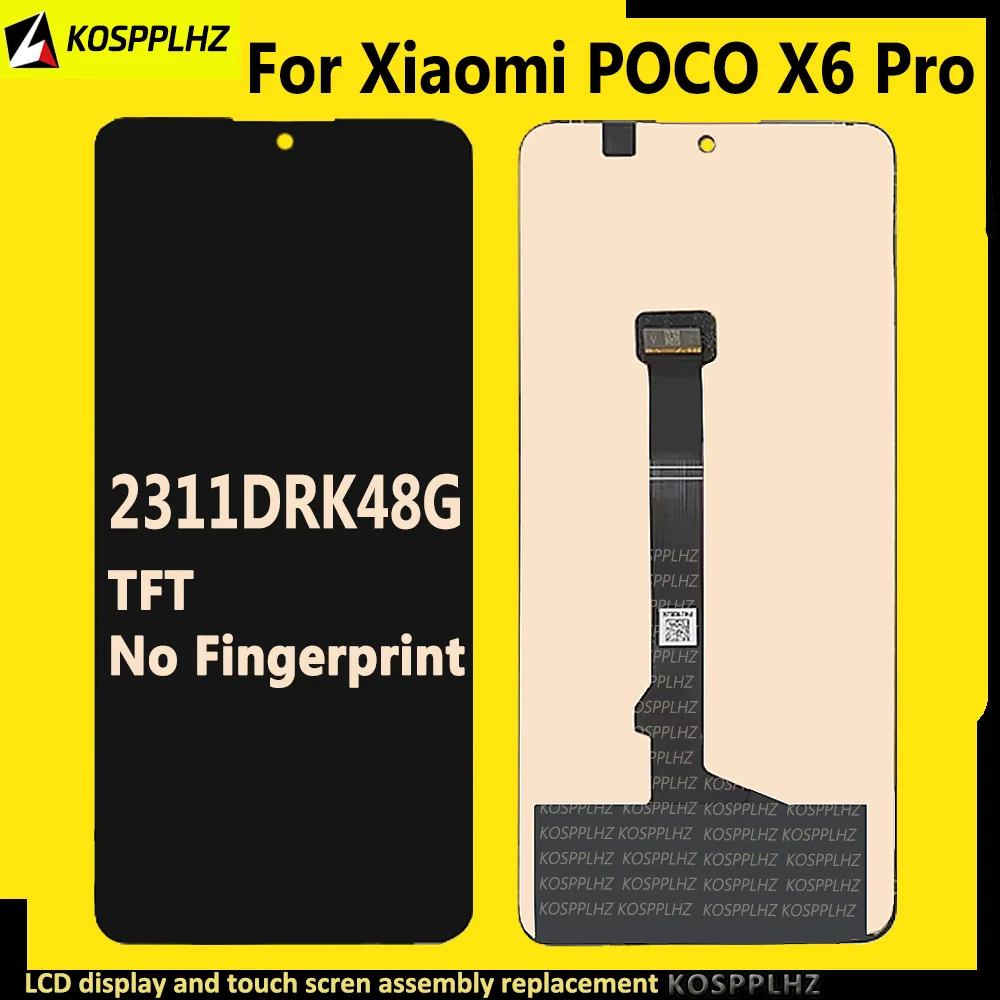 TFT No Fingerprint For Xiaomi POCO X6 Pro LCD Display and Touch Screen Digitizer Assembly POCO 2311drk48g 2311drk48i Replacement
TFT No Fingerprint For Xiaomi POCO X6 Pro LCD Display and Touch Screen Digitizer Assembly POCO 2311drk48g 2311drk48i Replacement