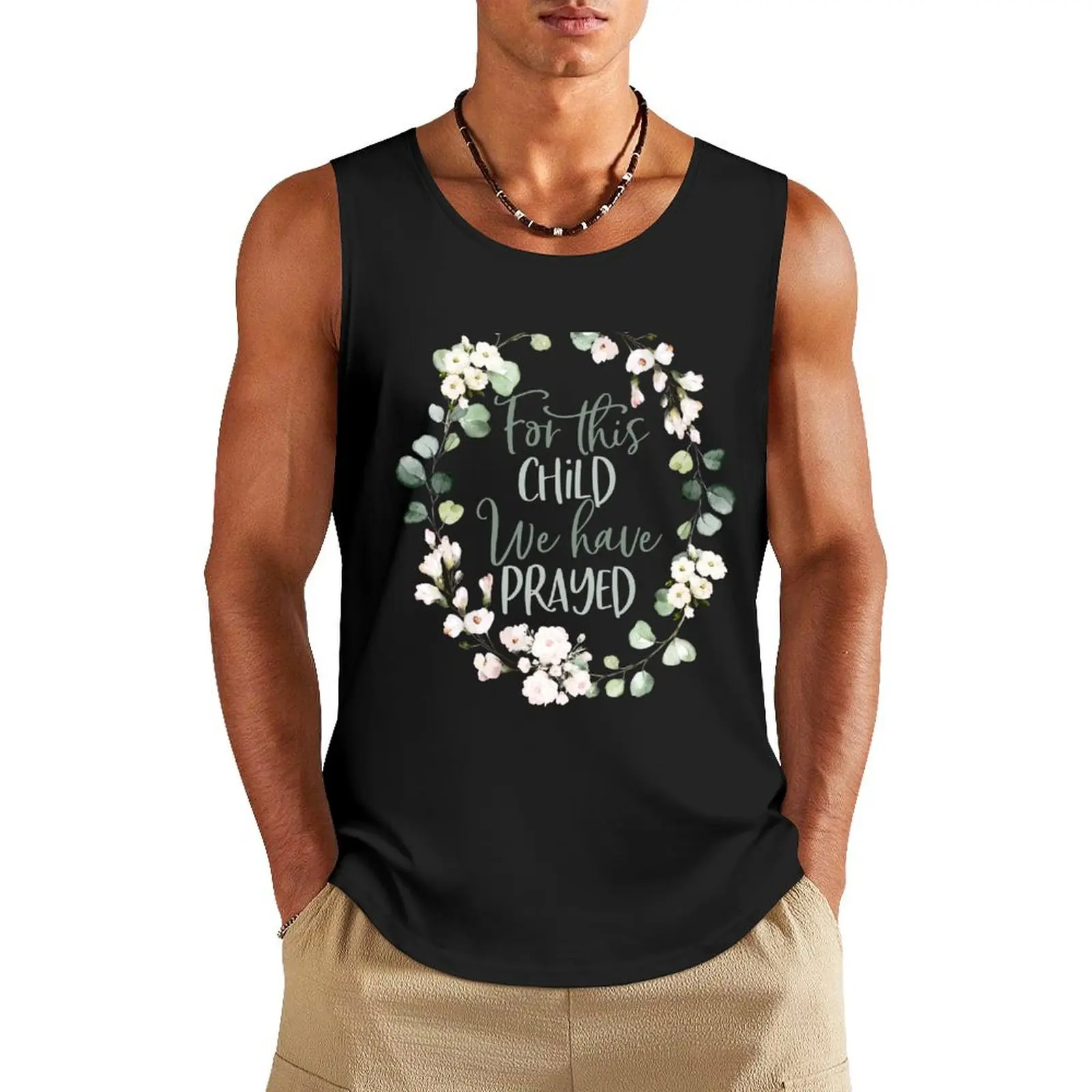 1 Samuel 1:27 For this Child we have Prayed - Christian Wreath Design Tank Top Gym t-shirt man gym wear men
1 Samuel 1:27 For this Child we have Prayed - Christian Wreath Design Tank Top Gym t-shirt man gym wear men