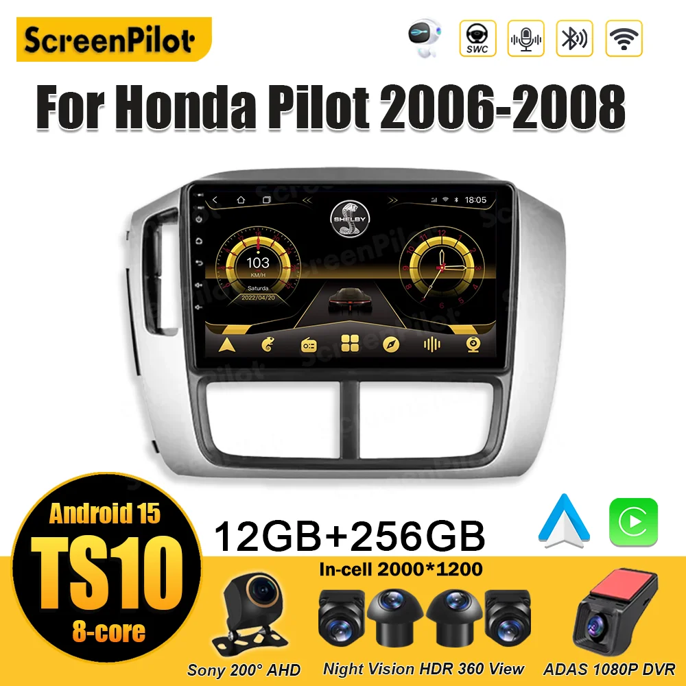 Android 15 for Honda Pilot 2006 2007 2008 Car Radio Wireless Android Auto DSP Bluetooth Wifi Stereo Head Unit Carplay 9Inc RDS
Android 15 for Honda Pilot 2006 2007 2008 Car Radio Wireless Android Auto DSP Bluetooth Wifi Stereo Head Unit Carplay 9Inc RDS