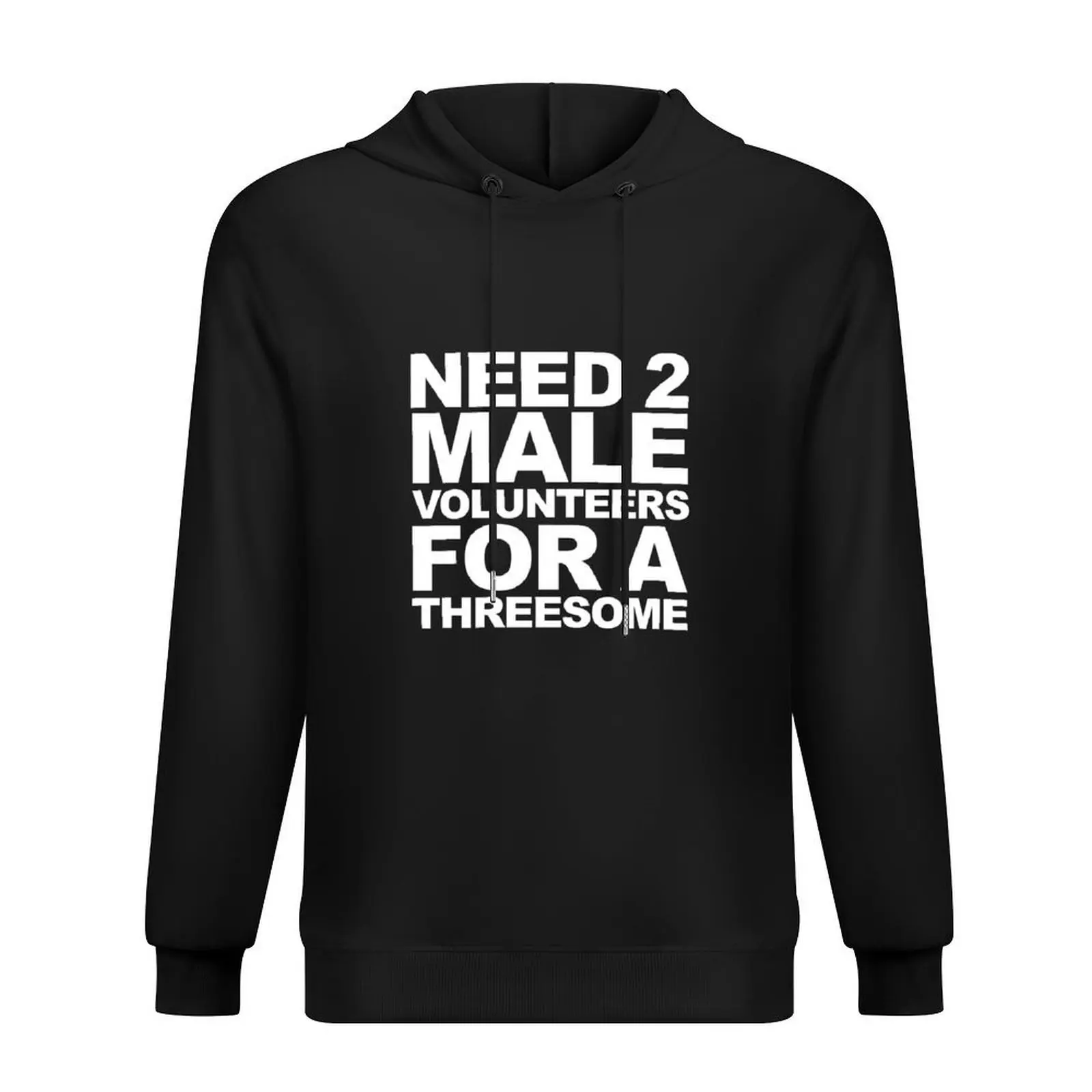 Need Two Male Volunteers For A Threesome Raunchy Gear Hoodie mens clothes mens clothing new in hoodies and blouses
Need Two Male Volunteers For A Threesome Raunchy Gear Hoodie mens clothes mens clothing new in hoodies and blouses