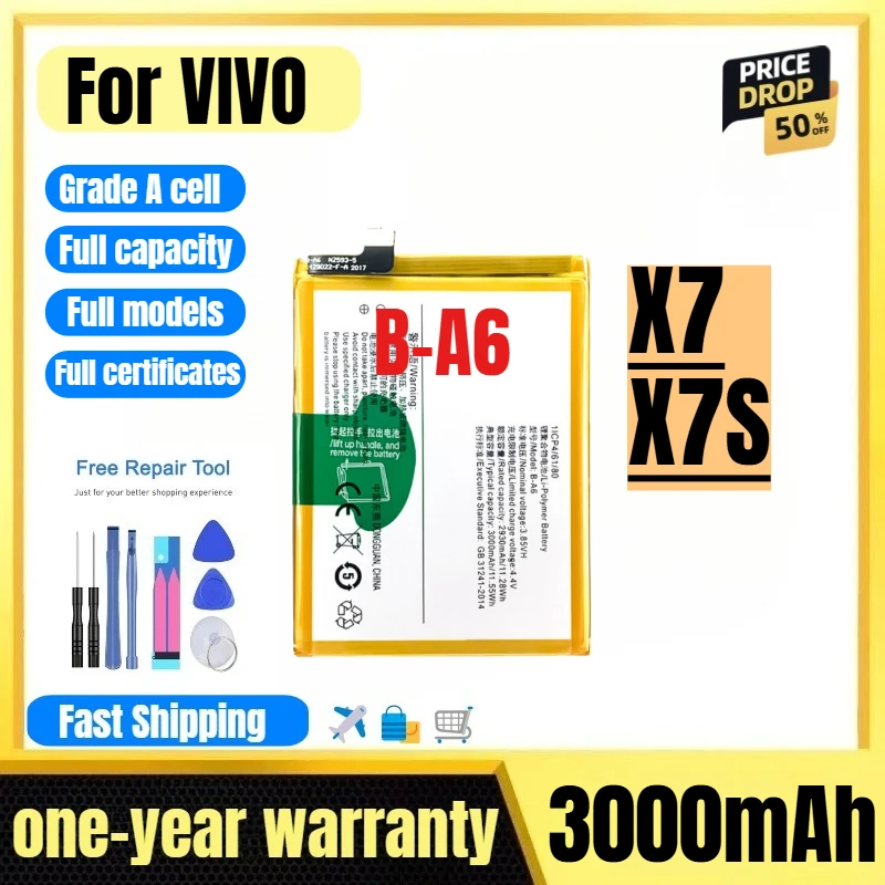 B-A6 for VIVO X7/X7S Mobile Phone Battery 0 Cycle High Quality High Capacity Battery Replacement Bateria Grade A Cell with Tools
B-A6 for VIVO X7/X7S Mobile Phone Battery 0 Cycle High Quality High Capacity Battery Replacement Bateria Grade A Cell with Tools