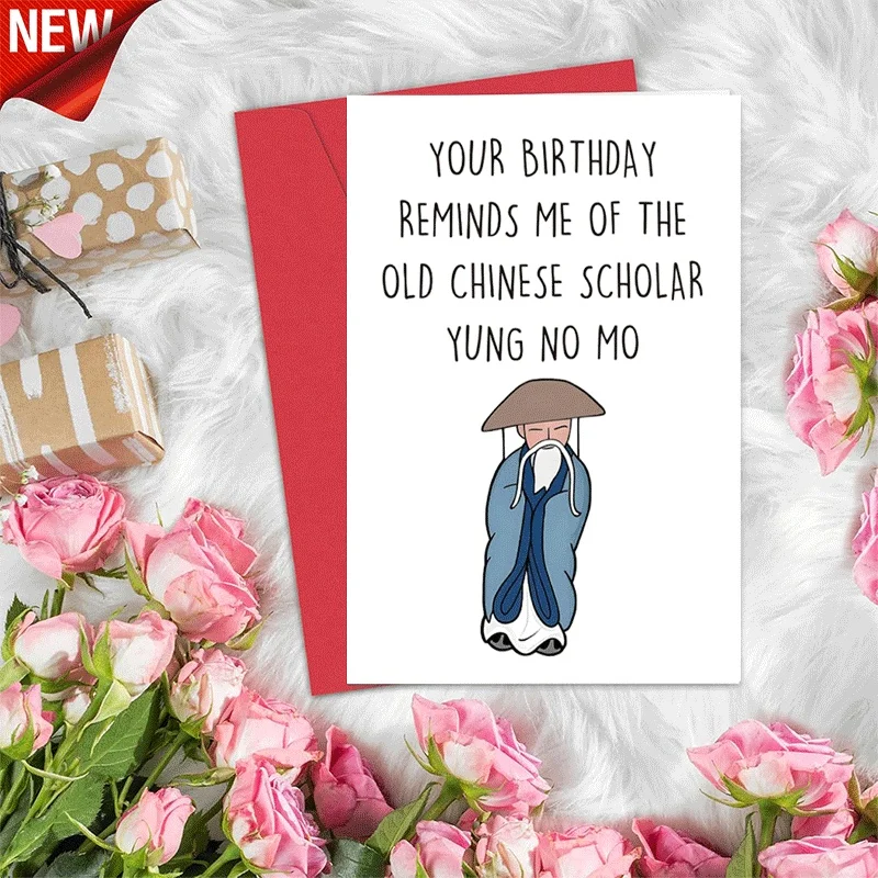 Funny Birthday Greeting Card Old Chinese Scholar Yung No Mo Theme Humorous Birthday Card for Friends Family
Funny Birthday Greeting Card Old Chinese Scholar Yung No Mo Theme Humorous Birthday Card for Friends Family