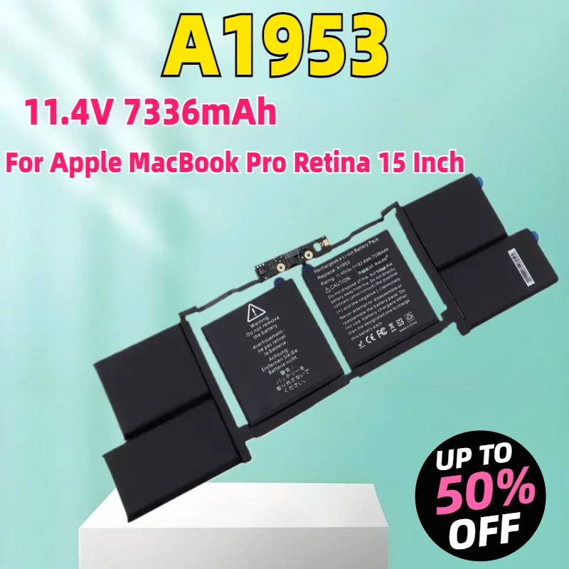 New 11.4V 7336mAh Laptop Battery A1953 for Apple MacBook Pro Retina 15 Inch A1990 Year 2018-2019 Series
New 11.4V 7336mAh Laptop Battery A1953 for Apple MacBook Pro Retina 15 Inch A1990 Year 2018-2019 Series