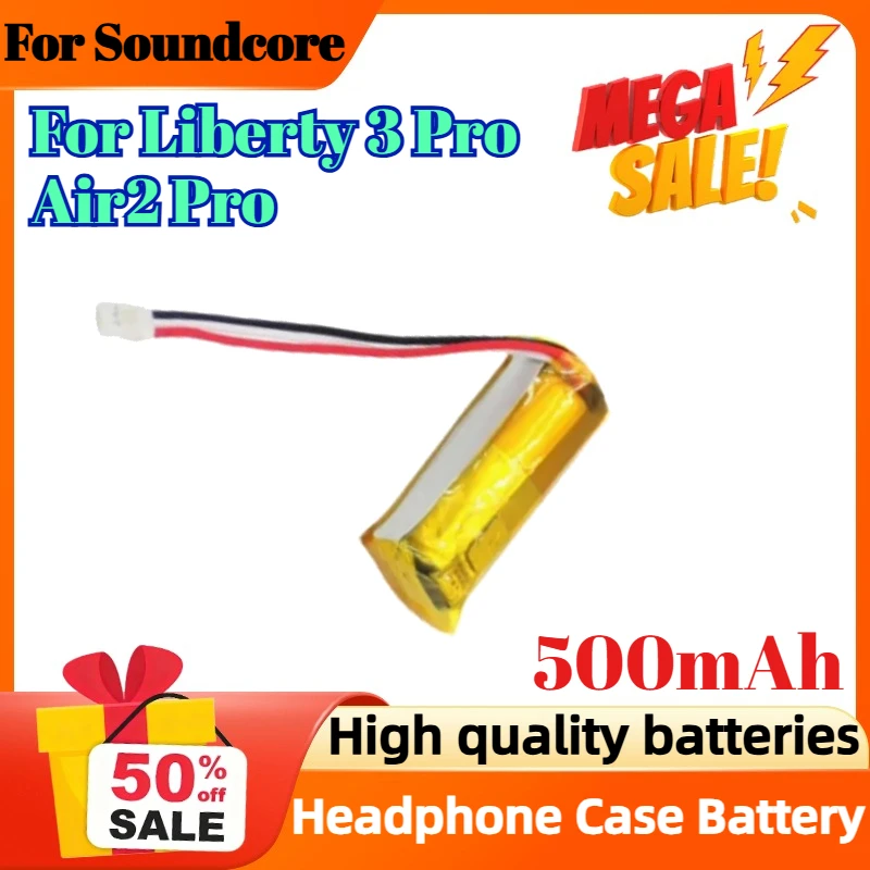 500mAh Headphone Case Battery for Soundcore for Liberty 3 Pro Air2 Pro High Quality Bluetooth Headset Battery
500mAh Headphone Case Battery for Soundcore for Liberty 3 Pro Air2 Pro High Quality Bluetooth Headset Battery