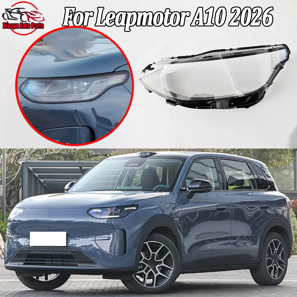 Front Headlight Shell Transparent Headlamp Cover 2026 For Leapmotor A10 Lamp Shade Plexiglass Replace Original Lampshdade
Front Headlight Shell Transparent Headlamp Cover 2026 For Leapmotor A10 Lamp Shade Plexiglass Replace Original Lampshdade
