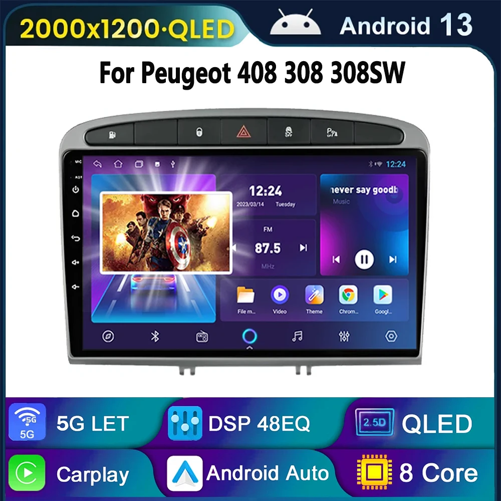 for Peugeot 408 for Peugeot 308 308SW Android 13 Car Radio Multimedia Player 2din Android Car Player NO DVD GPS RDS DSP
for Peugeot 408 for Peugeot 308 308SW Android 13 Car Radio Multimedia Player 2din Android Car Player NO DVD GPS RDS DSP