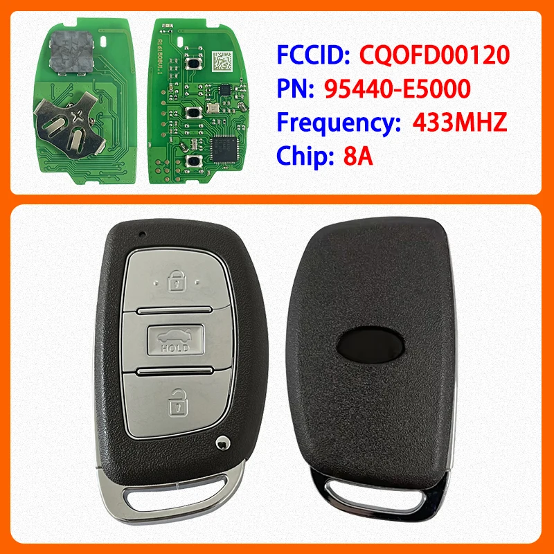 CN020333 Aftermarket 3 Buttons Smart Remote Key PN 95440-E5000 FCC CQOFD00120 8A Chip 434MHz Keyless Go For Hyundai Sonata 2015
CN020333 Aftermarket 3 Buttons Smart Remote Key PN 95440-E5000 FCC CQOFD00120 8A Chip 434MHz Keyless Go For Hyundai Sonata 2015