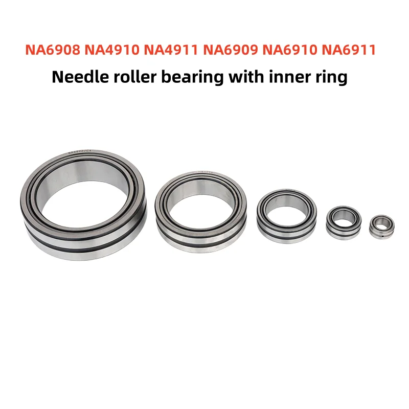 2pcs Needle roller bearing with inner ring NA6908 NA4910 NA4911 NA6909 NA6910 NA6911
2pcs Needle roller bearing with inner ring NA6908 NA4910 NA4911 NA6909 NA6910 NA6911