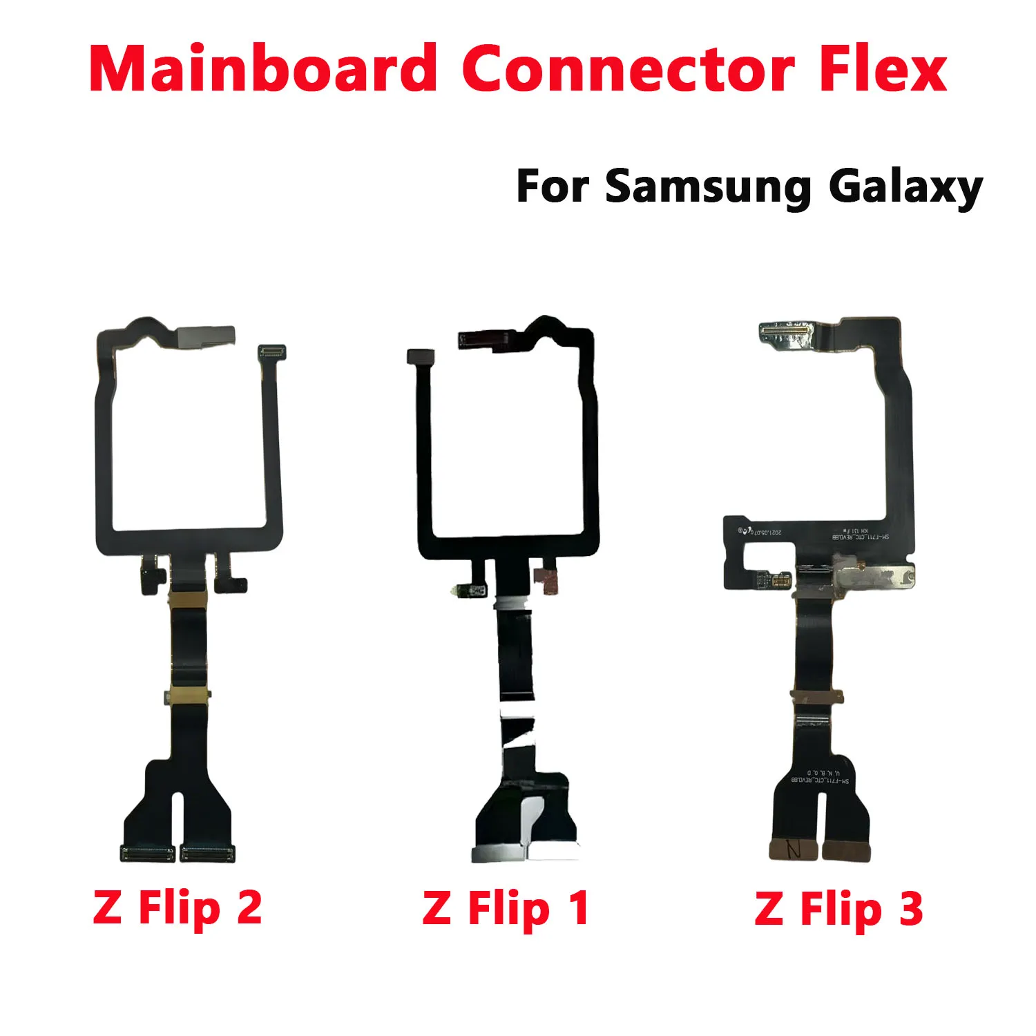 Mainboard Connector Flex Cable For Samsung Z Flip 2 3 4 5 6 F1707B F711 F721 F731 F700 LCD Display Connector Flex Cable Parts
Mainboard Connector Flex Cable For Samsung Z Flip 2 3 4 5 6 F1707B F711 F721 F731 F700 LCD Display Connector Flex Cable Parts