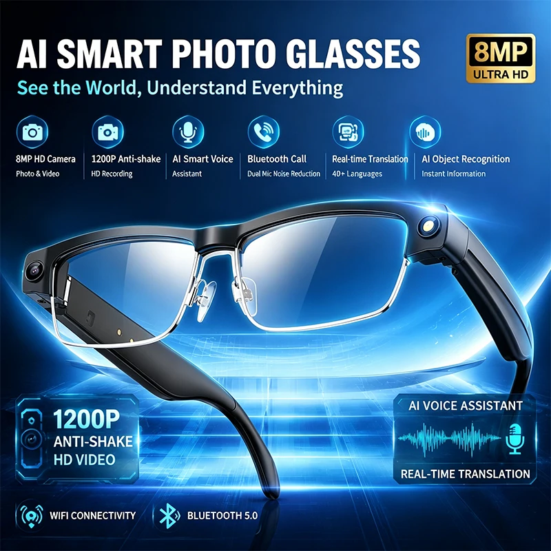 Al Smart Photo Glasses 800W Camera 1200P anti-shake HD Video Recording Translation Voice Assistant Music BT Call Smart Glasses
Al Smart Photo Glasses 800W Camera 1200P anti-shake HD Video Recording Translation Voice Assistant Music BT Call Smart Glasses