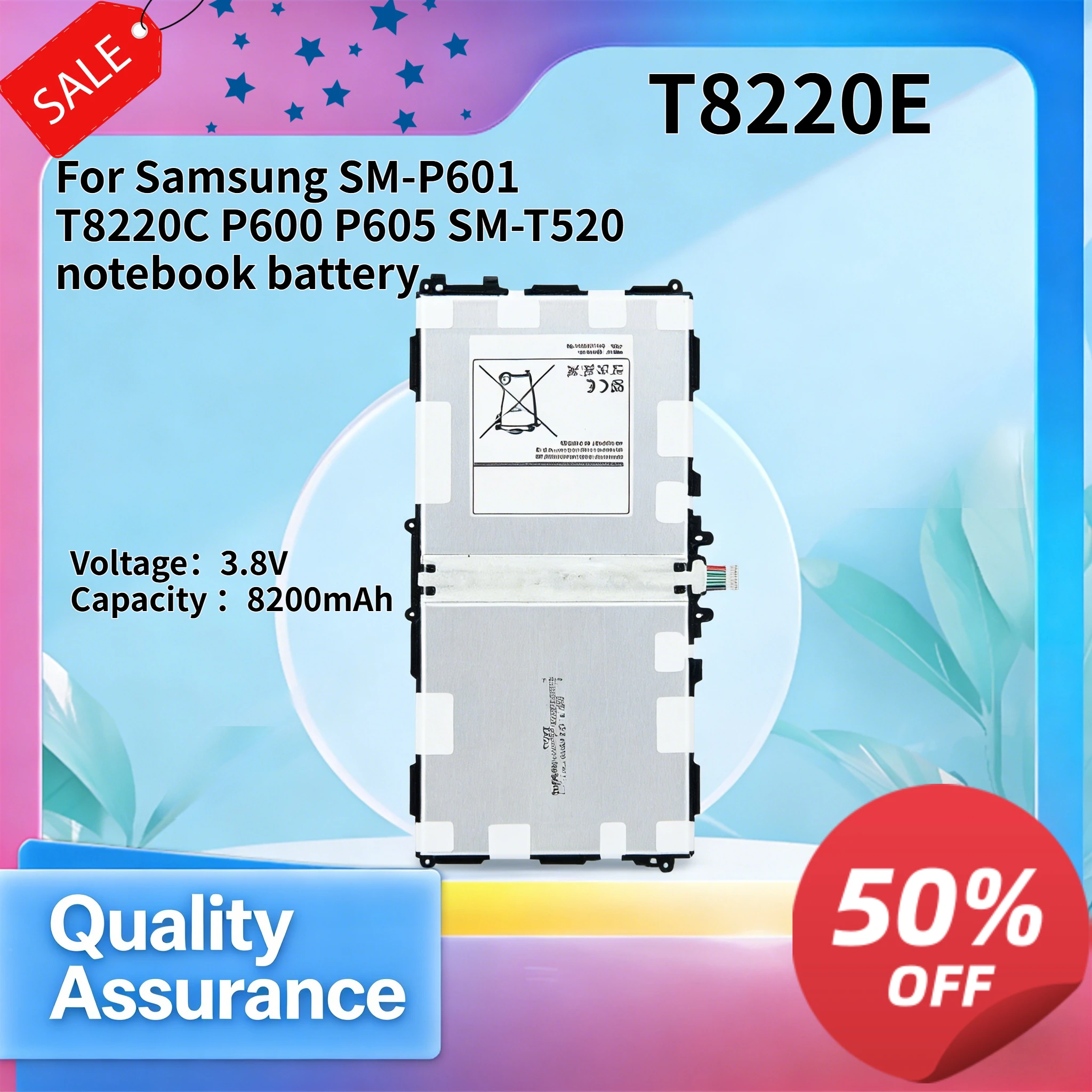 8200mAh T8220E Applicable to Samsung SM-P601 T8220C P600 P605 SM-T520 notebook battery 8200mAh
8200mAh T8220E Applicable to Samsung SM-P601 T8220C P600 P605 SM-T520 notebook battery 8200mAh